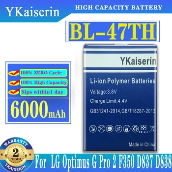 YKaiserin BL-47TH Аккумулятор для LG Optimus G Pro 2 Pro2 F350 D837 D838 LTE-A BL 47TH Новый Высококачественный Аккумулятор 6000 мАч + Отслеживание