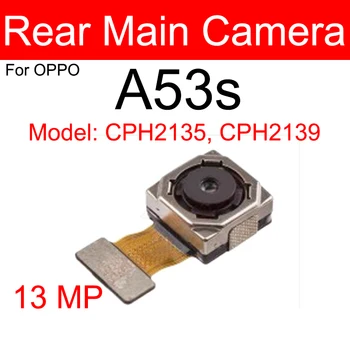 Для OPPO A53s 4G Задняя фронтальная селфи-камера Задняя основная фронтальная камера Детали гибкого кабеля