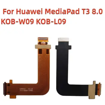 Оригинал для Huawei MediaPad T3 8,0 KOB-W09 KOB-L09 ЖК-дисплей Гибкий Кабель Для Подключения материнской платы Замена